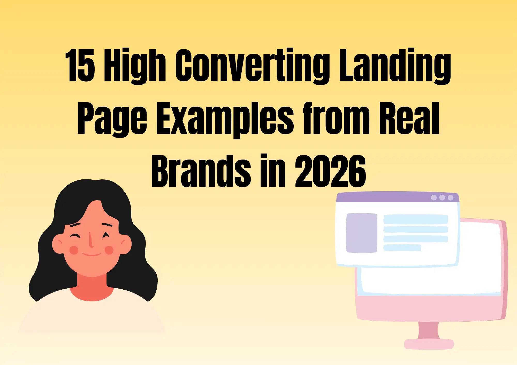 15 High Converting Landing Page Examples from Real Brands in 2026 15 High Converting Landing Page Examples from Real Brands in 2026