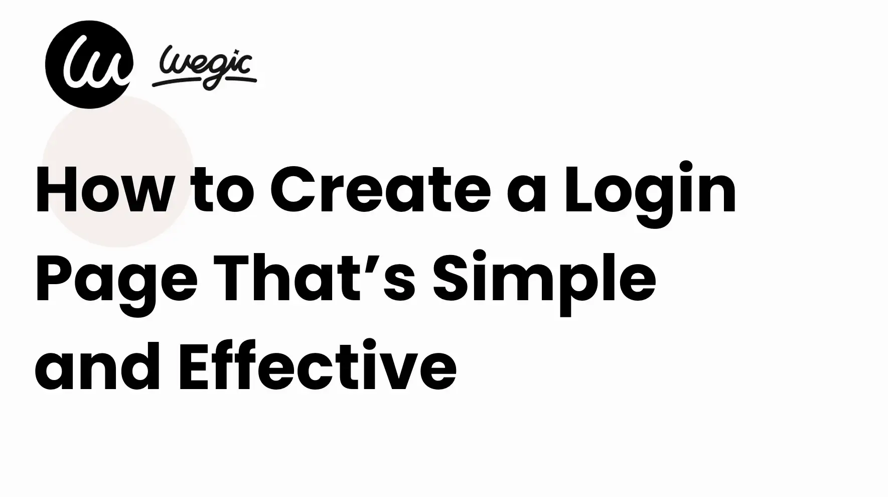 How to Create a Login Page That’s Simple and Effective
