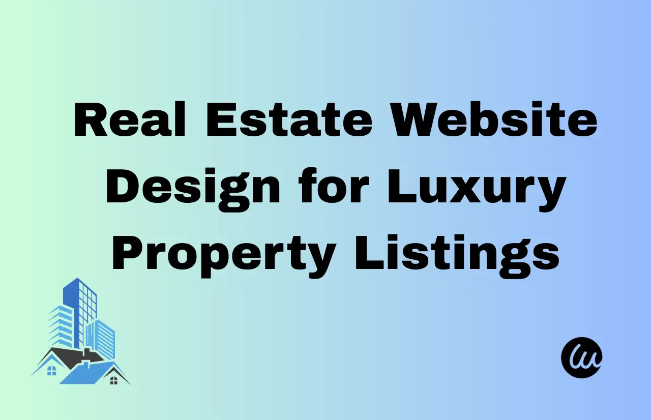 real estate website design for luxury property listings