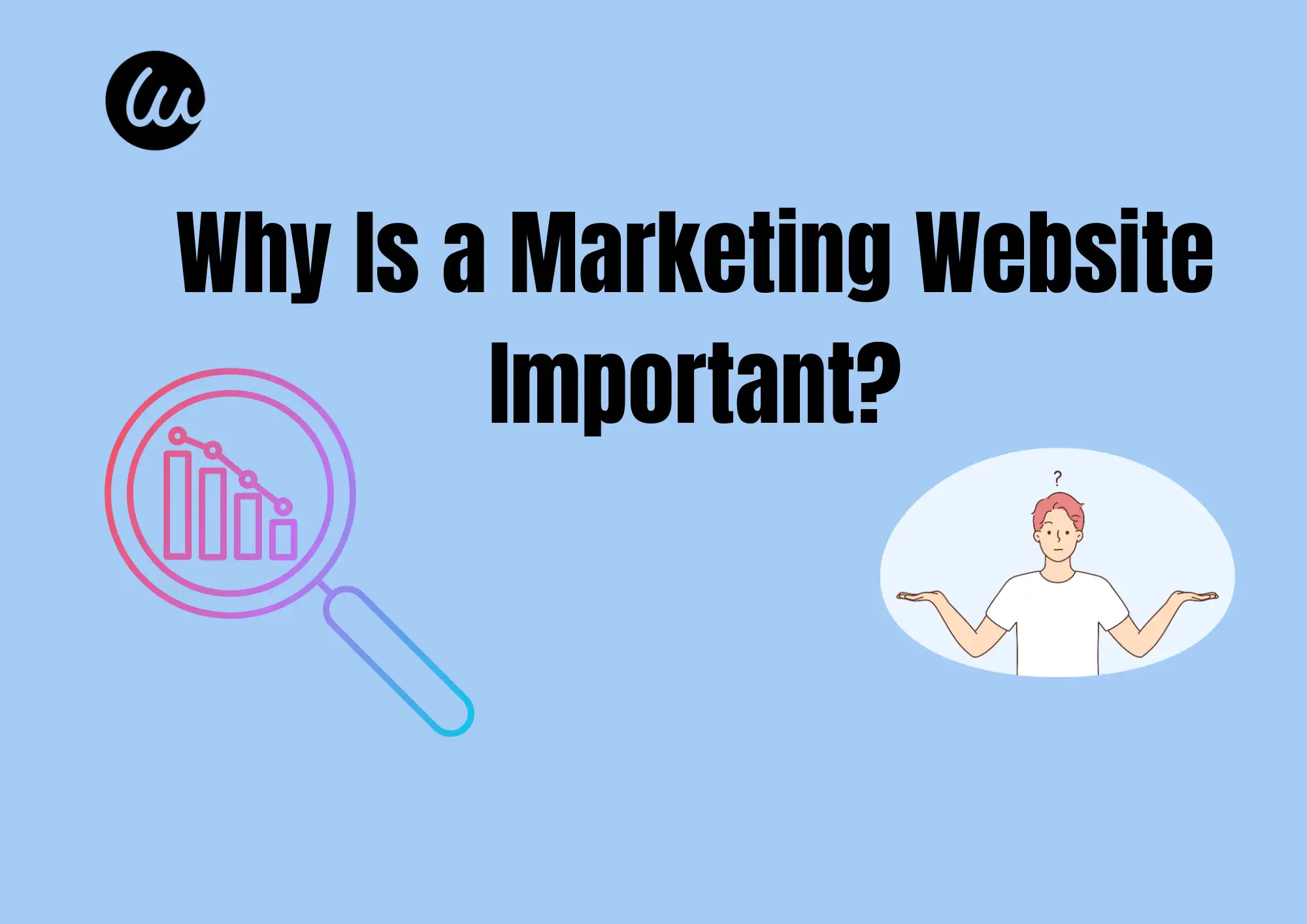 Why Is a Marketing Website Important?