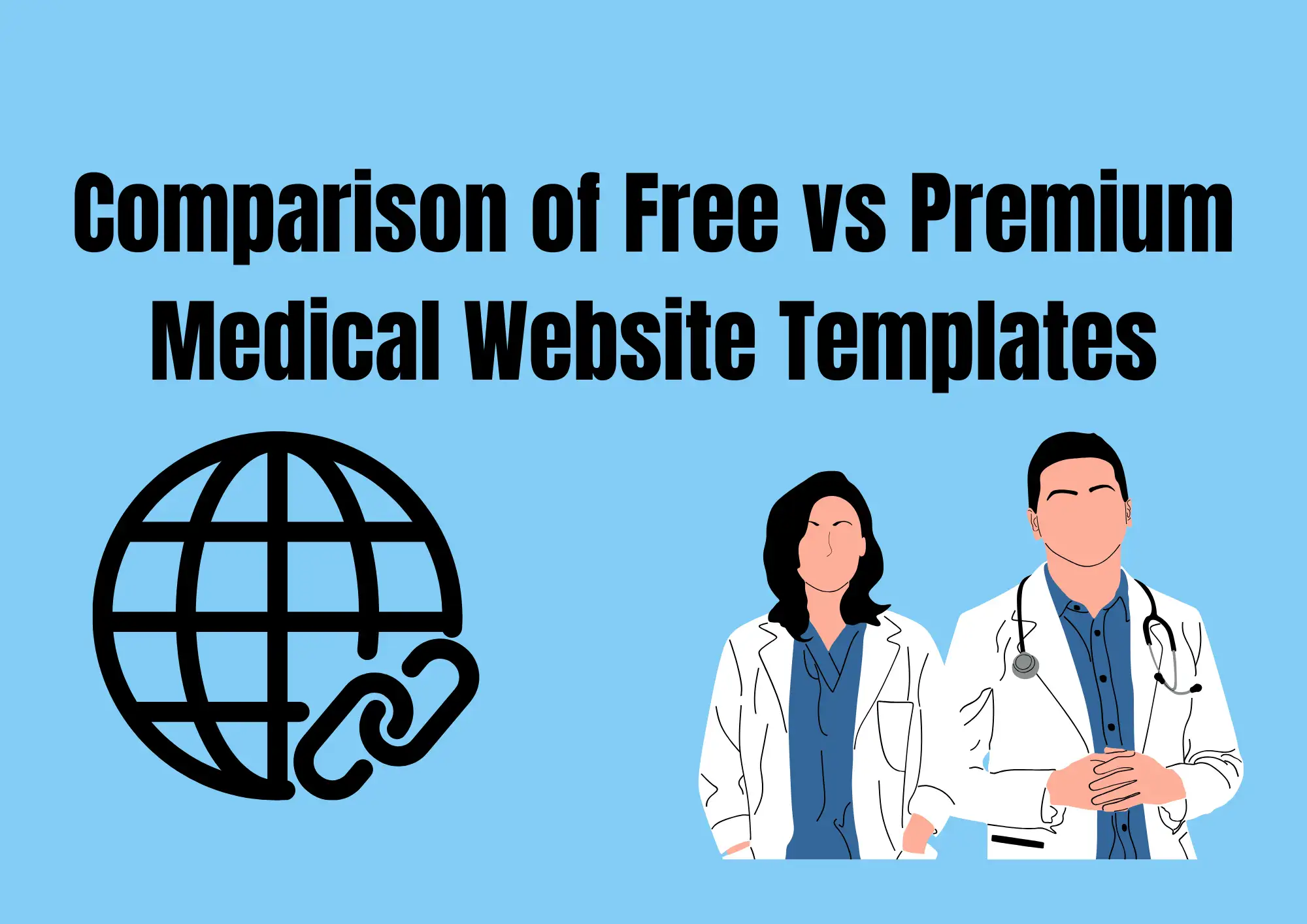 Comparison of Free vs Premium Medical Website Templates Comparison of Free vs Premium Medical Website Templates