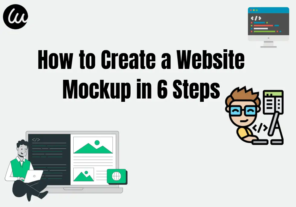 How to Create a Website Mockup in 6 Steps How to Create a Website Mockup in 6 Steps