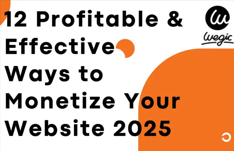 12 Profitable & Effective Ways to Monetize Your Website 2025