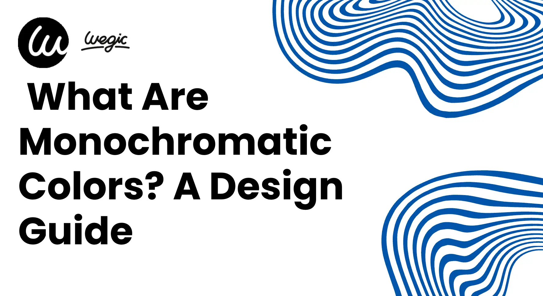 monochromatic colors design guide by wegic