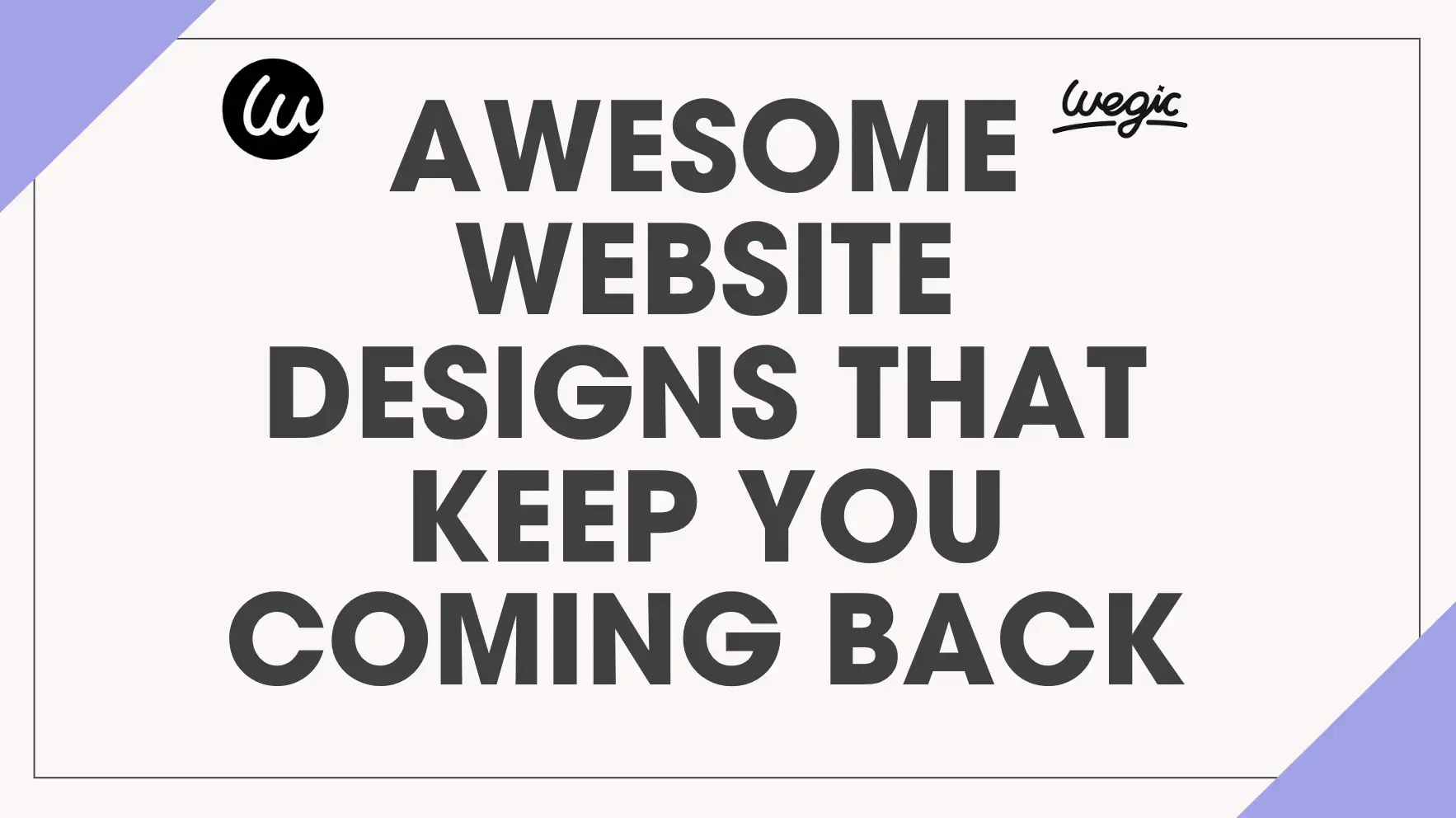 most awesome website designs that keep you coming back