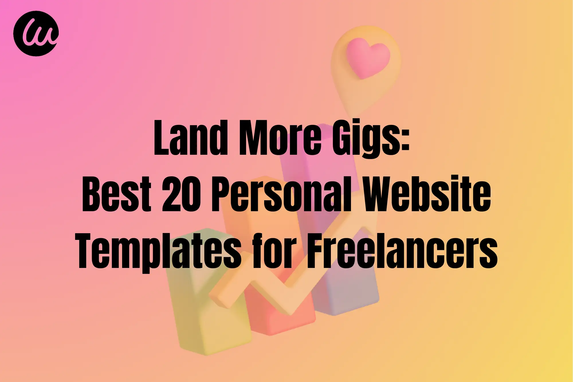 Land More Gigs: Best 20 Personal Website Templates for Freelancers