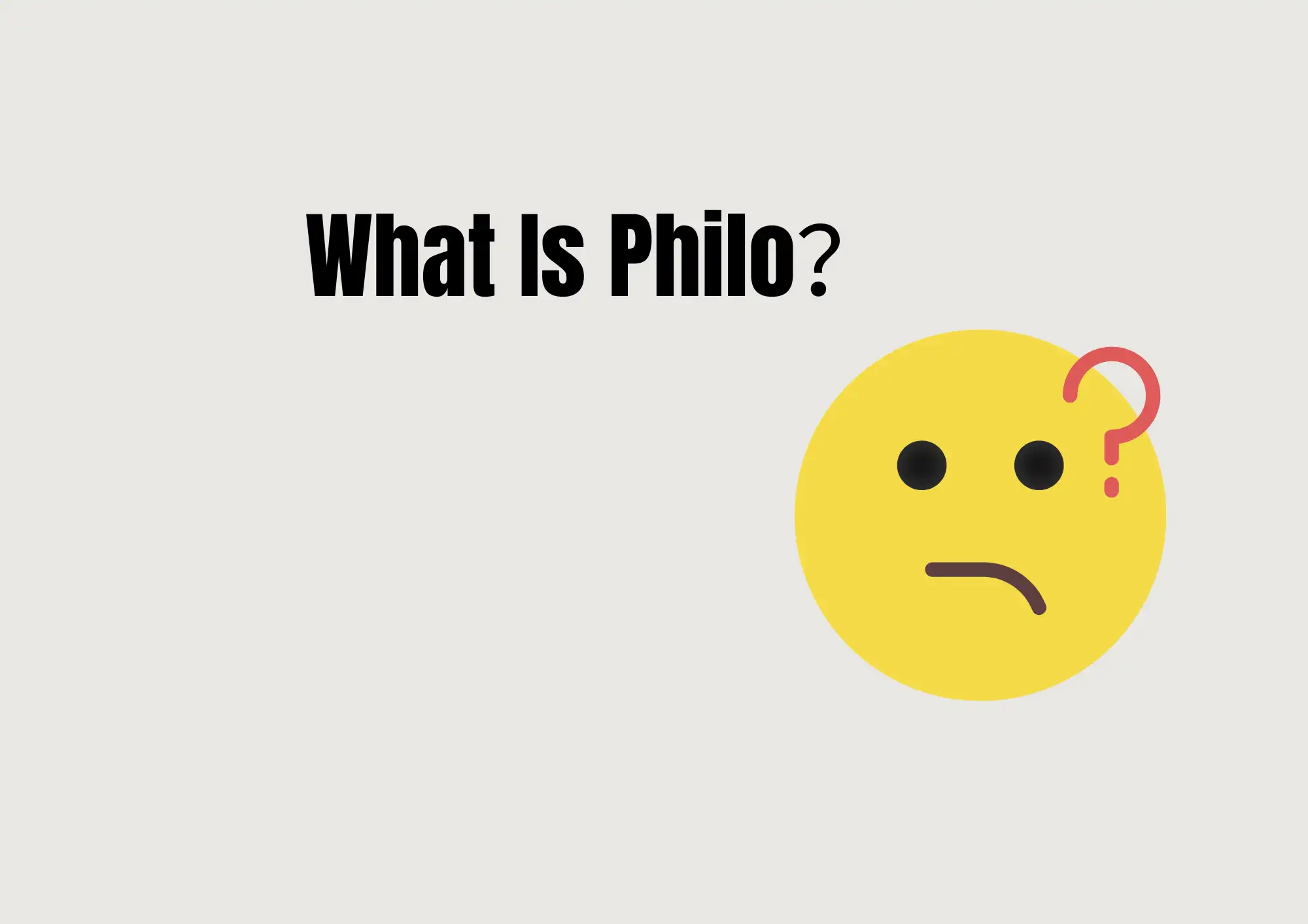 What Is Philo