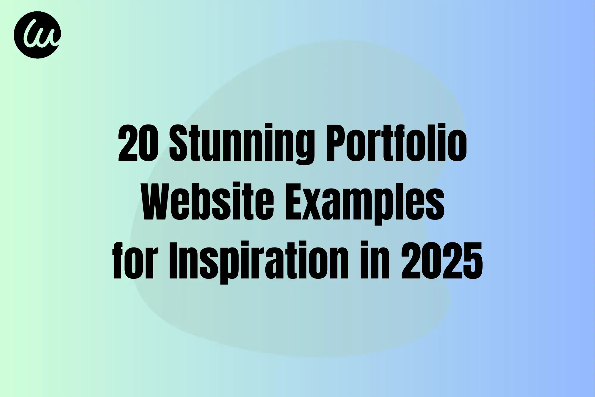 20 Stunning Portfolio Website Examples for Inspiration in 2025