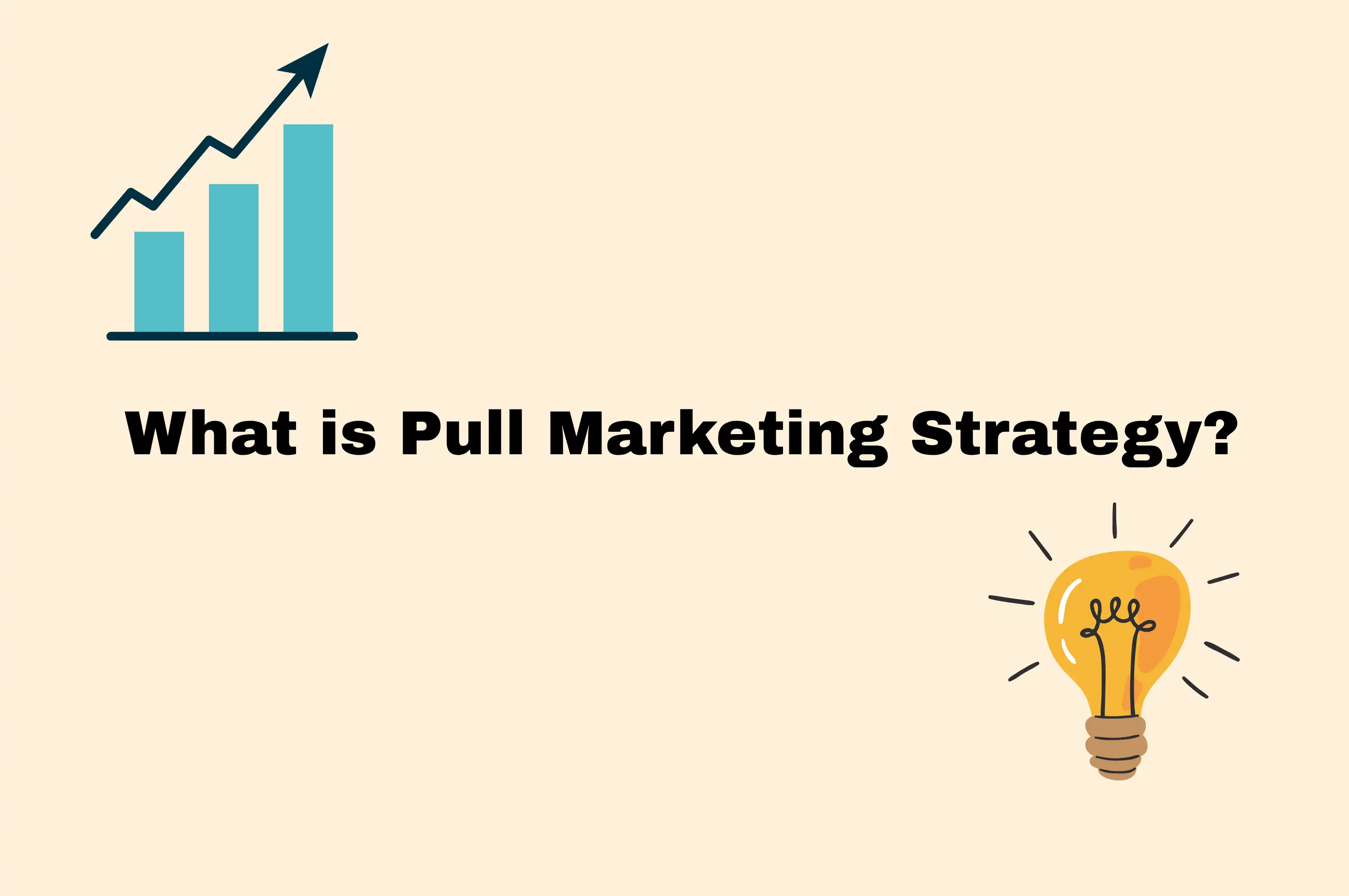 what is pull marketing strategy