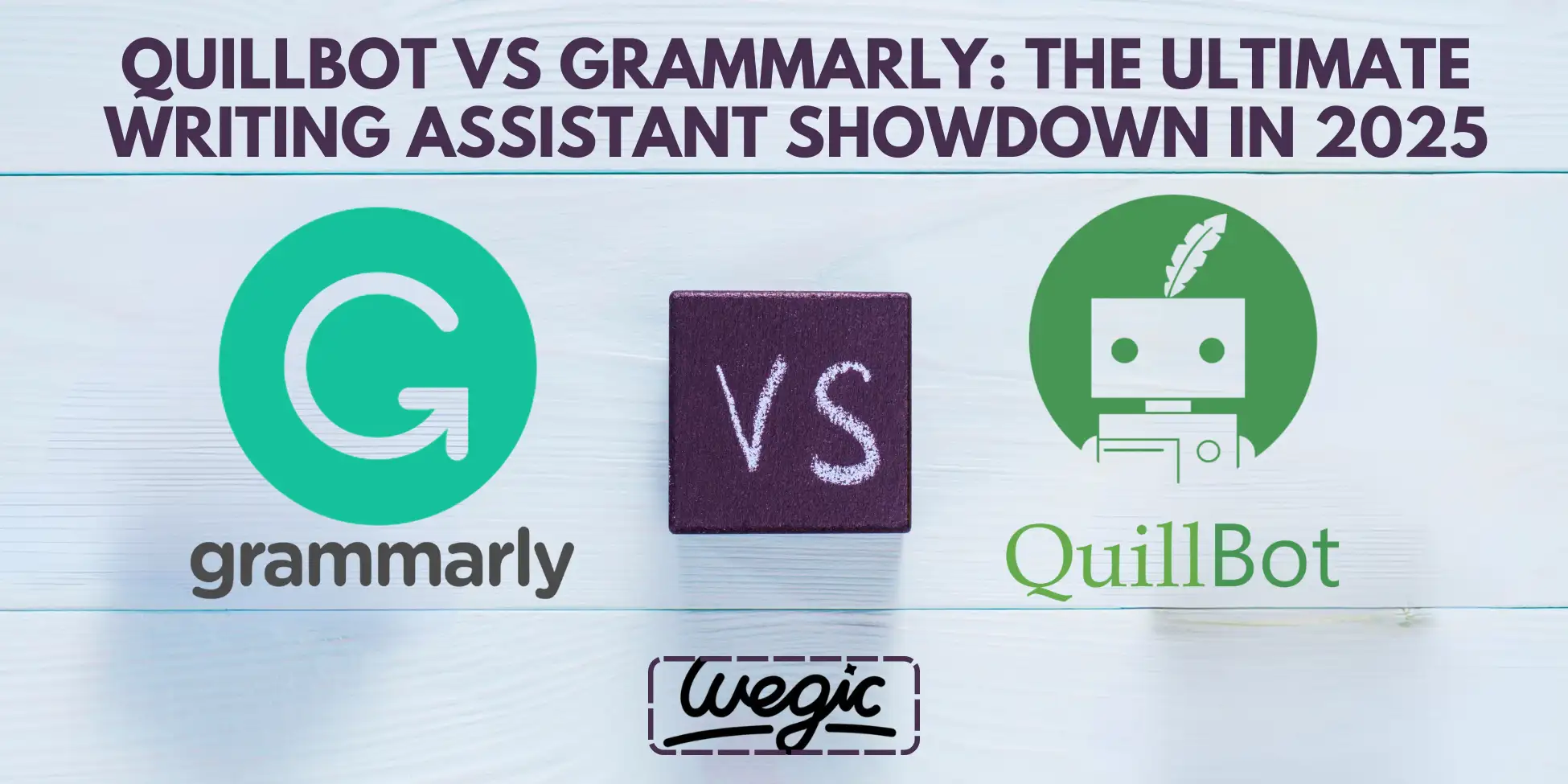 QuillBot vs Grammarly: The Ultimate Writing Assistant Showdown in 2025 cover QuillBot vs Grammarly: The Ultimate Writing Assistant Showdown in 2025 cover
