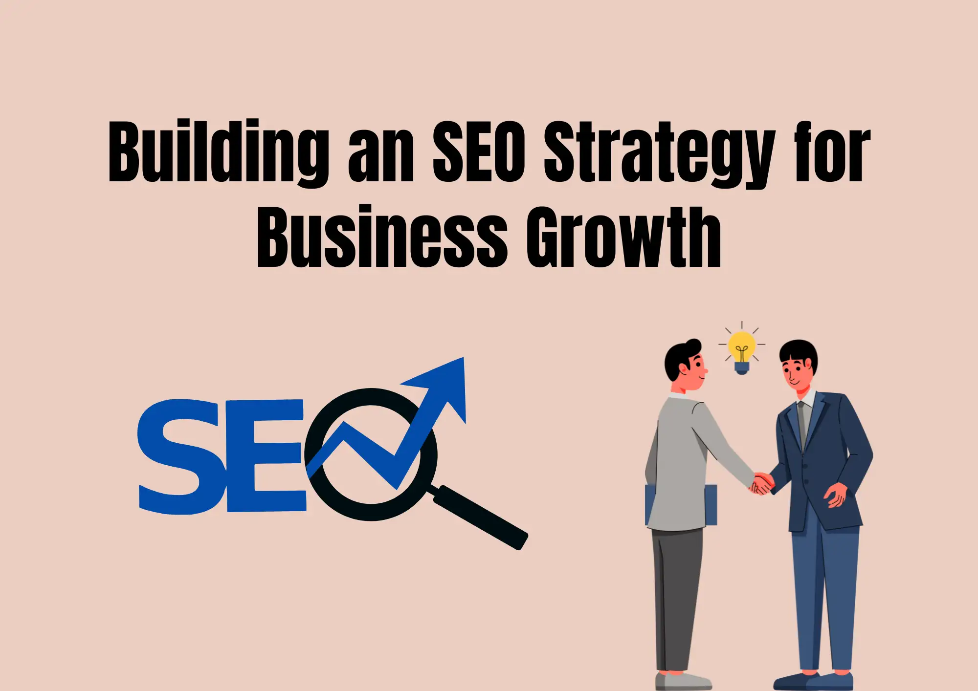 Building an SEO Strategy for Business Growth