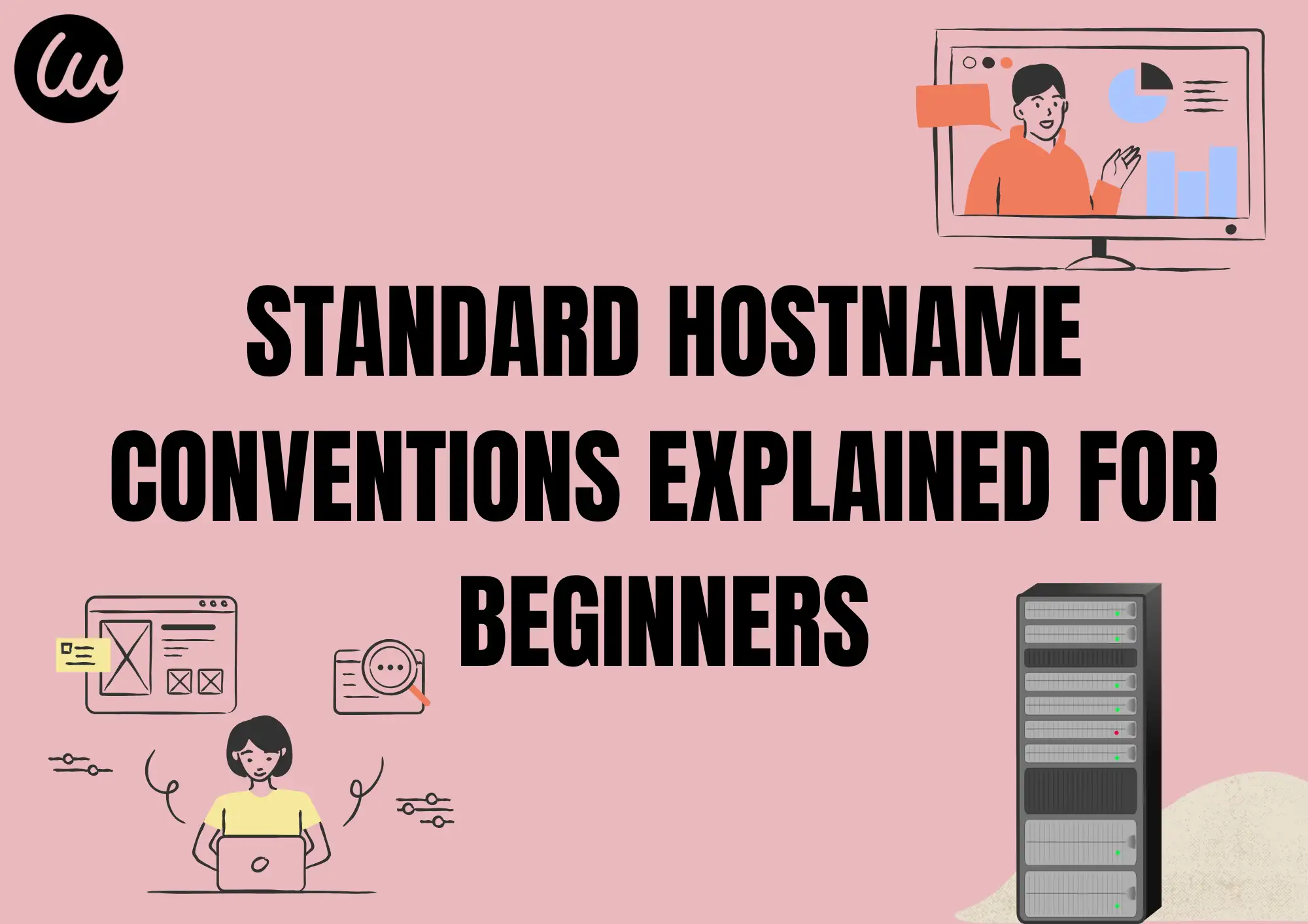 Standard Hostname Conventions Explained for Beginners