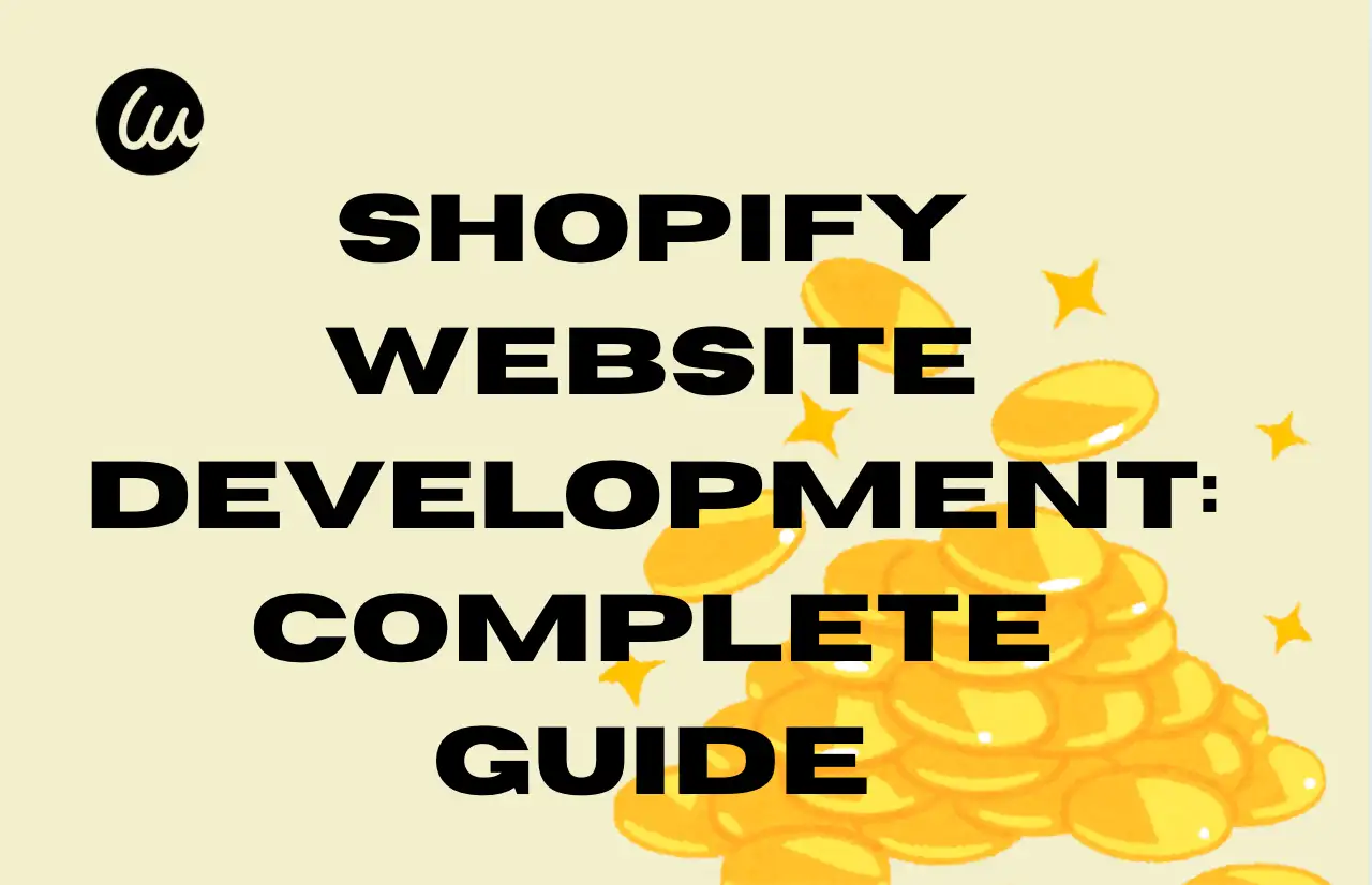 shopify website developmet complete guide shopify website developmet complete guide