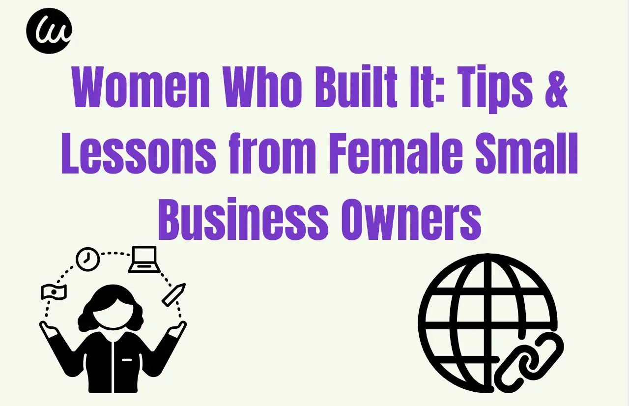 women who built it tips lessons from female small business owners women who built it tips lessons from female small business owners