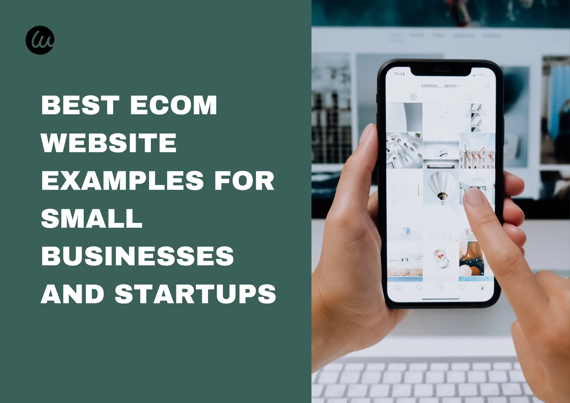 banner showing 'best ecom website examples for smbs and startups'