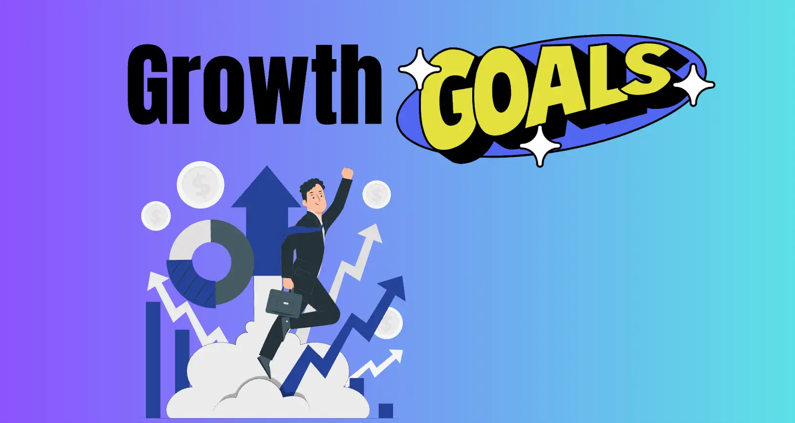 Growth Goal Growth Goal