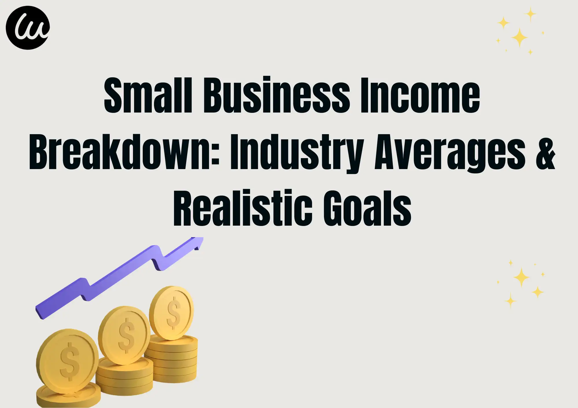 Small Business Income Breakdown: Industry Averages & Realistic Goals