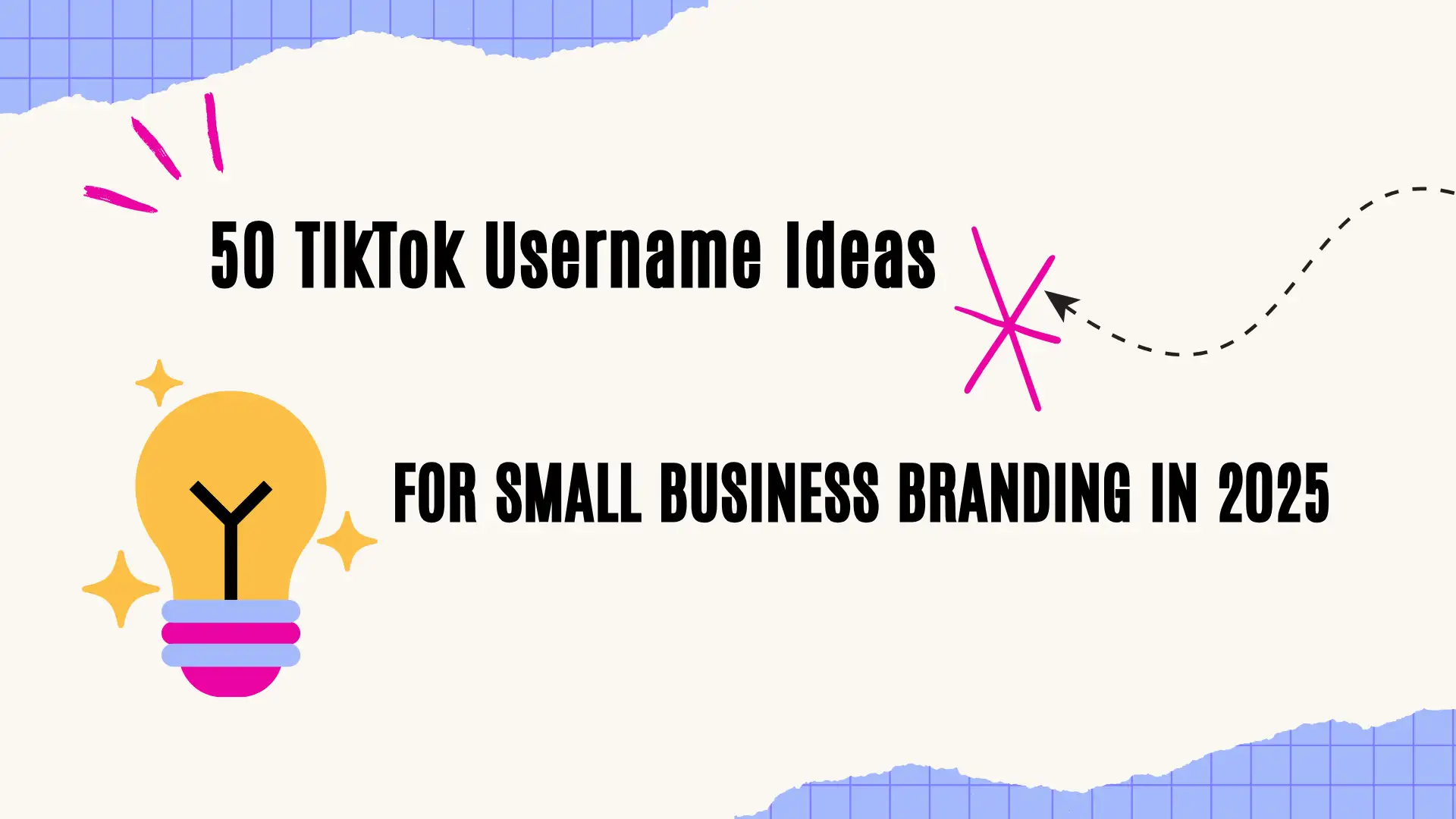 50 TikTok Username Ideas for Small Business Branding in 2025