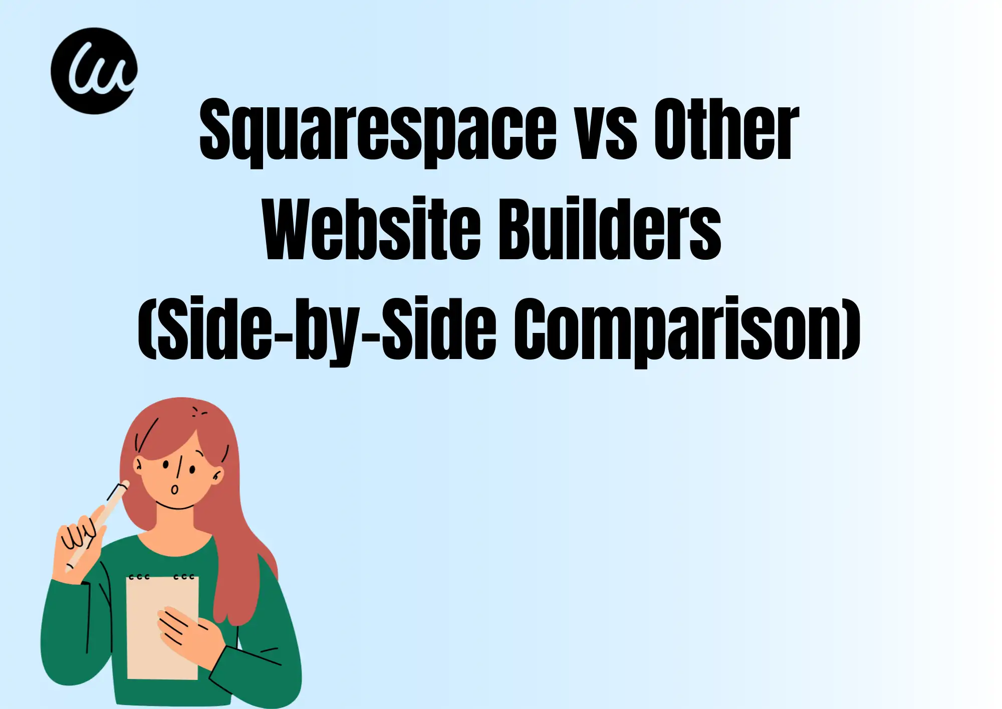 Squarespace vs Other Website Builders (Side-by-Side Comparison) Squarespace vs Other Website Builders (Side-by-Side Comparison)