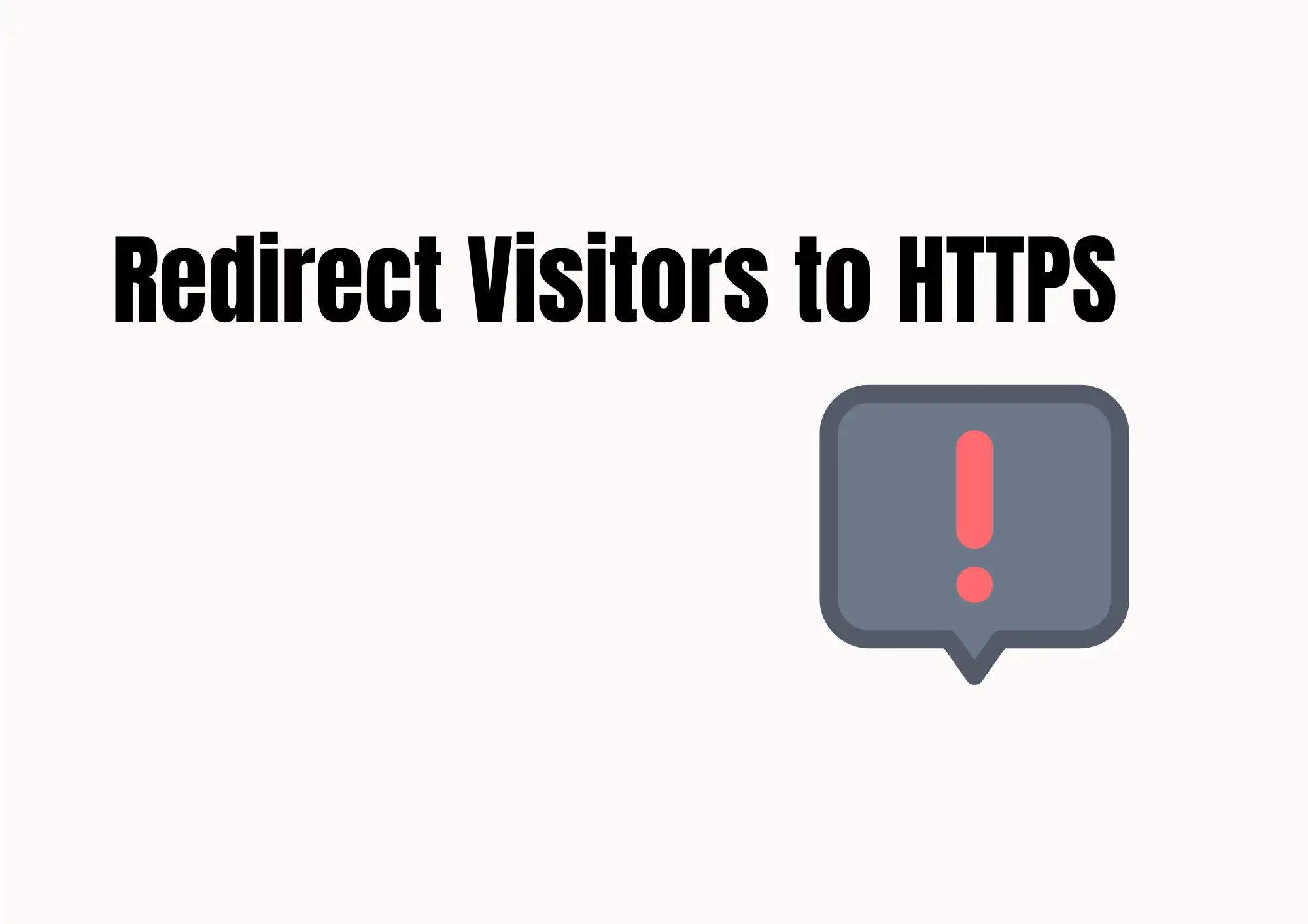 Redirect Visitors to HTTPS
