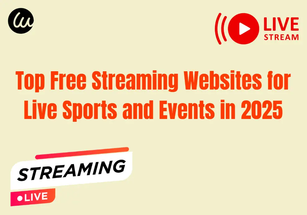 Top Free Streaming Websites for Live Sports and Events in 2025 Top Free Streaming Websites for Live Sports and Events in 2025