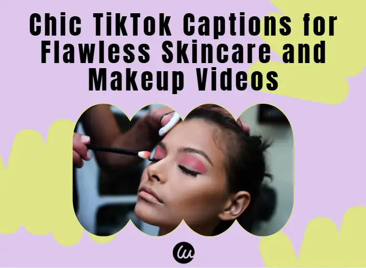 chic tiktok captions for beauty