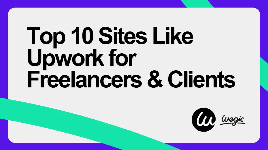 top ten sites like upwork for freelancers and clients top ten sites like upwork for freelancers and clients