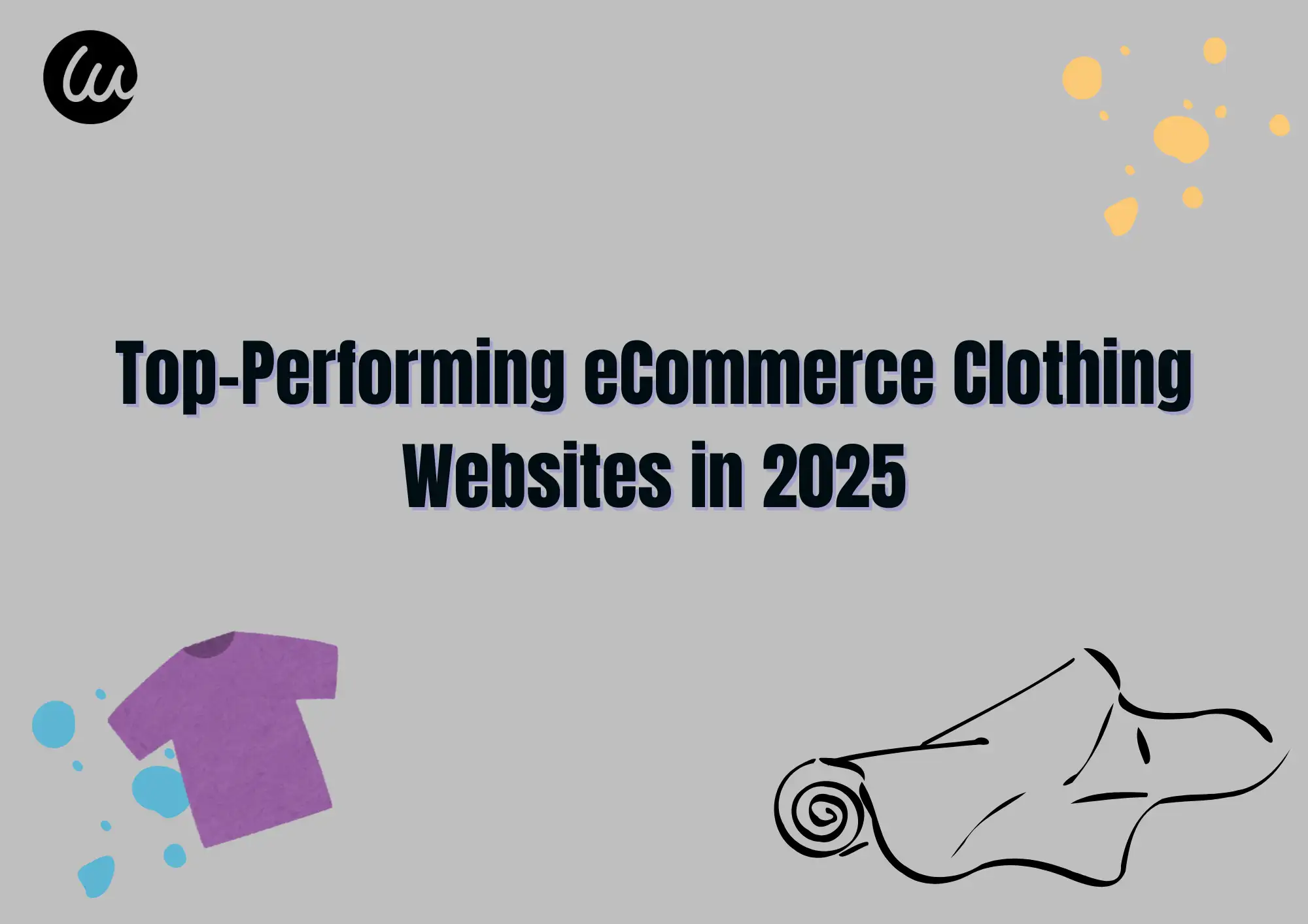 Top-Performing eCommerce Clothing Websites in 2025