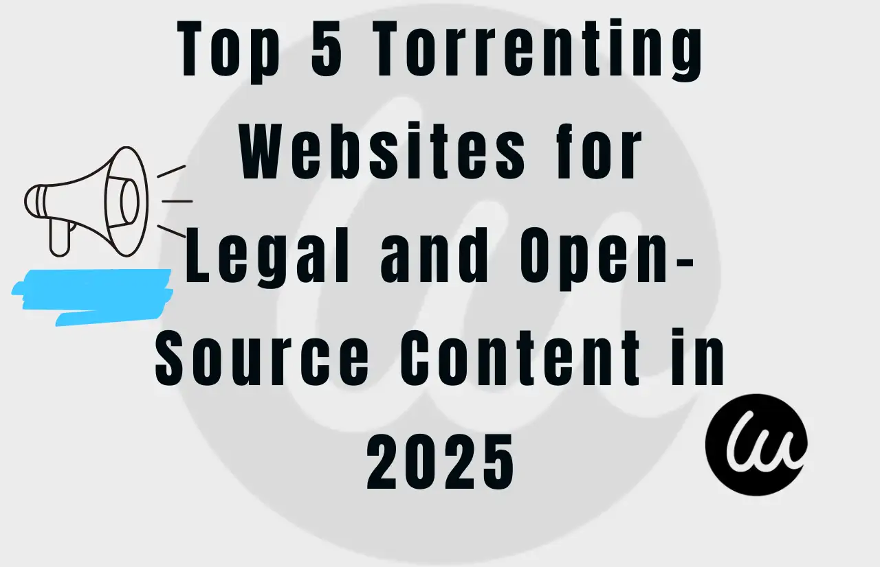top five torrenting websites for legal and open source content in 2025 top five torrenting websites for legal and open source content in 2025