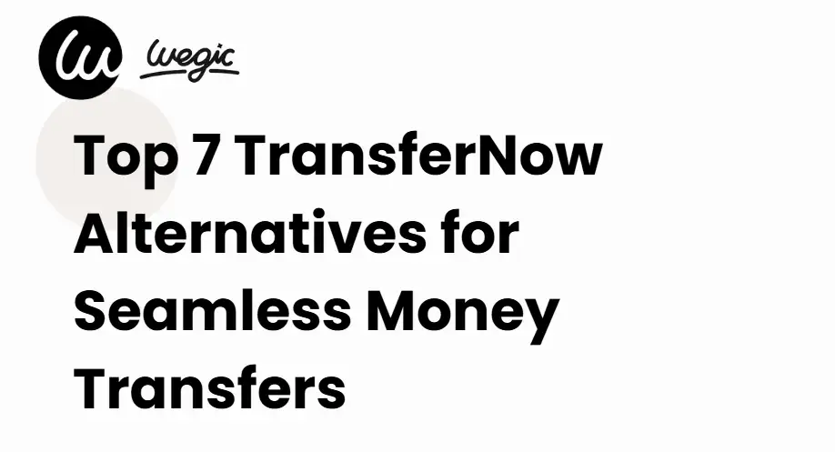 top 7 transfernow alternatives