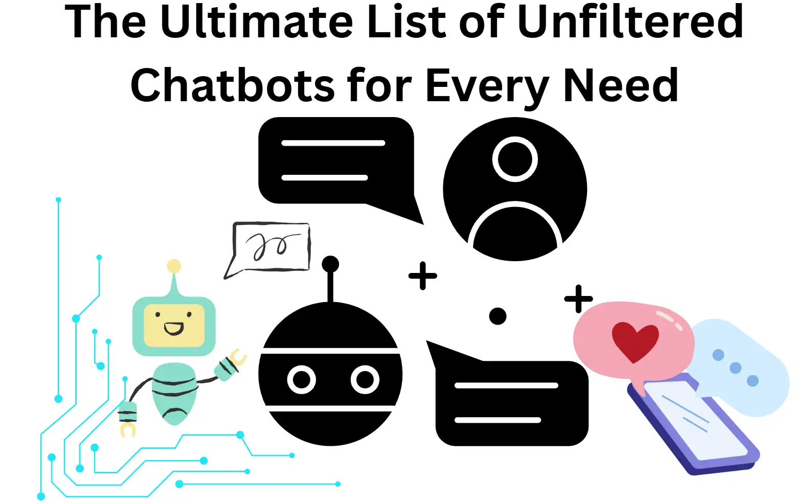 Unfiltered chatbots for people seeking for AI chat