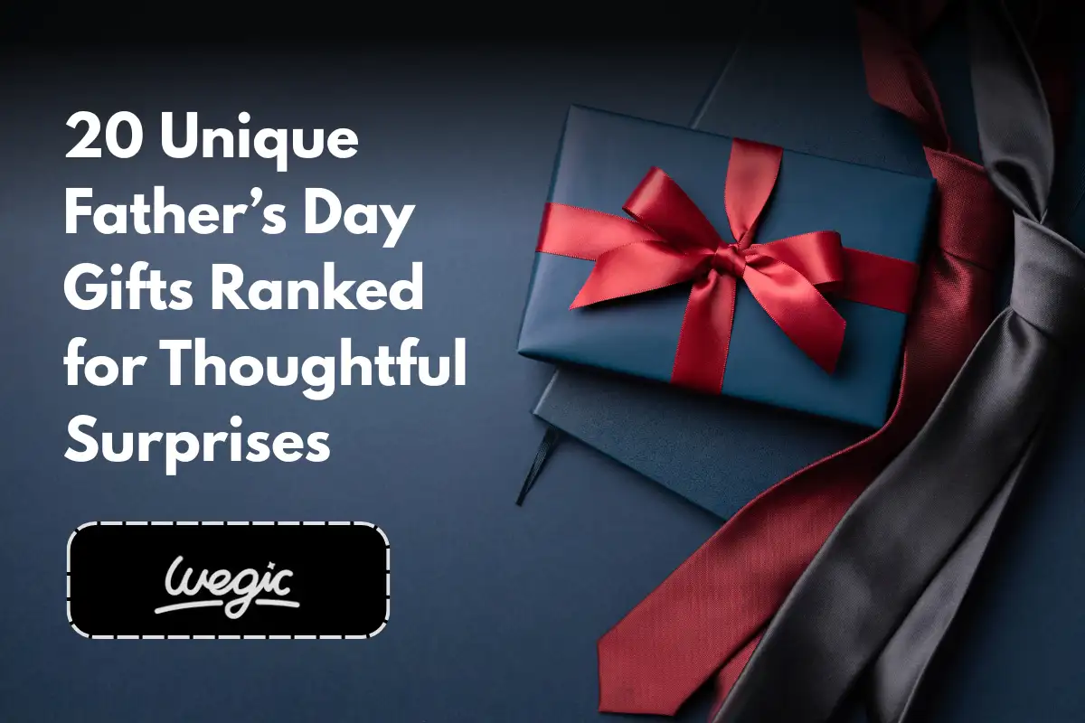 20 Unique Father’s Day Gifts Ranked for Thoughtful Surprises 20 Unique Father’s Day Gifts Ranked for Thoughtful Surprises