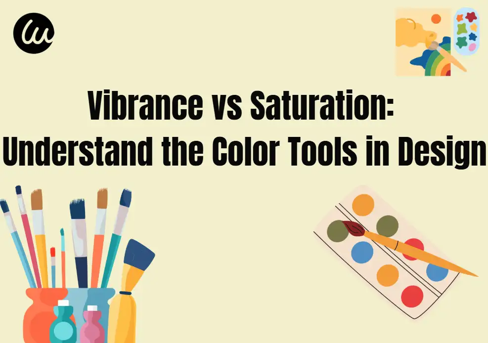 Vibrance vs Saturation: Understand the Color Tools in Design Vibrance vs Saturation: Understand the Color Tools in Design
