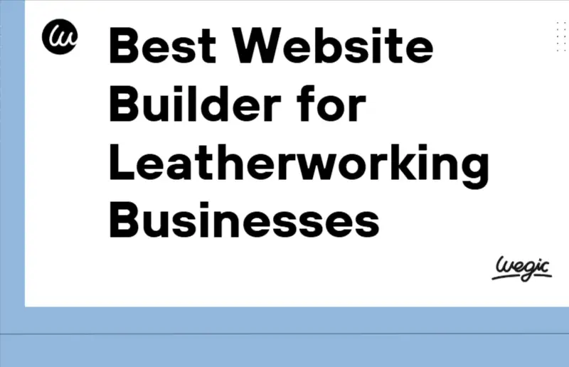 Best Website Builder for Leatherworking Businesses