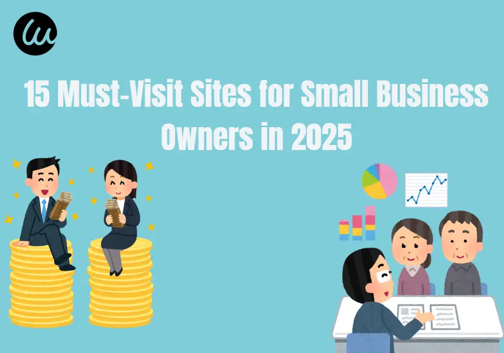 15 Must-Visit Sites for Small Business Owners in 2025